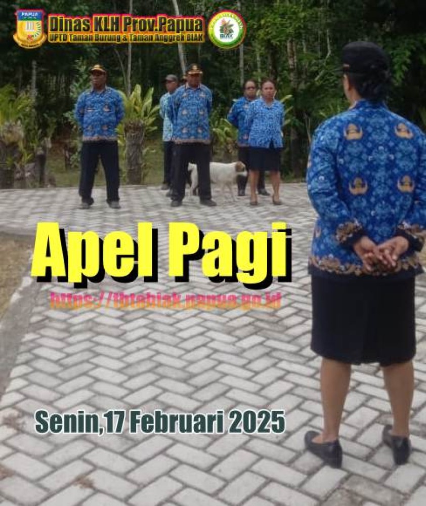 APEL PAGI SENIN, 17 FEB 2025