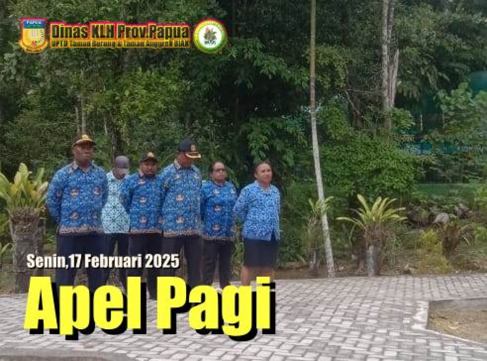APEL PAGI SENIN, 17 FEB 2025